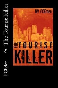 The Tourist Killer